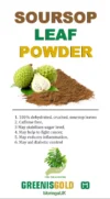Soursop, 25 gms (Graviola), Guanabana, 100% natural Leaf Powder